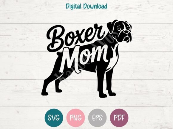 Boxer Mom SVG PNG EPS PDF Design