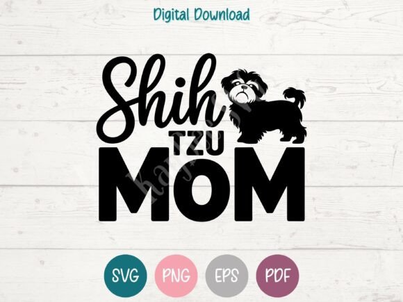 Shih Tzu Mom SVG PNG EPS PDF Design