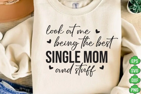Single Mom SVG, PNG, and EPS for Embroidery
